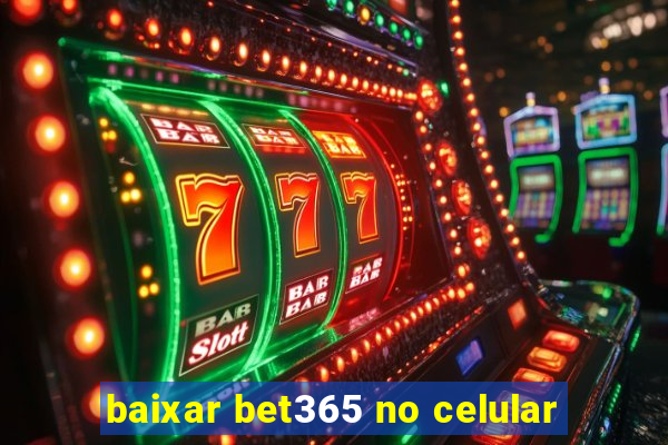 baixar bet365 no celular